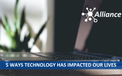 5 Ways Technology Has Impacted Our Lives
