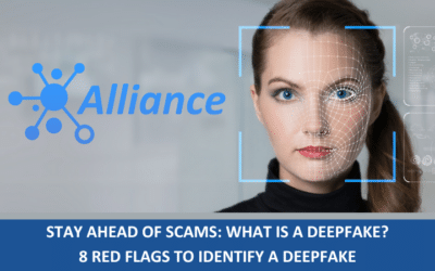 Stay Ahead of Scams: What is a Deepfake? 8 Red Flags to Identify a Deep Fake
