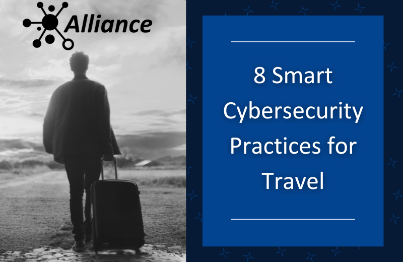 8SmartCybersecurityPracticesforTravelBlog (1) 8 Smart Cybersecurity Practices for Travel